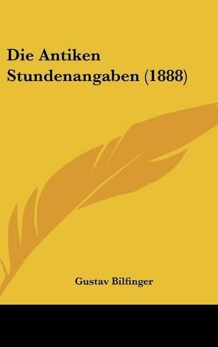 Die Antiken Stundenangaben (1888)