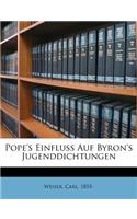 Pope's Einfluss Auf Byron's Jugenddichtungen