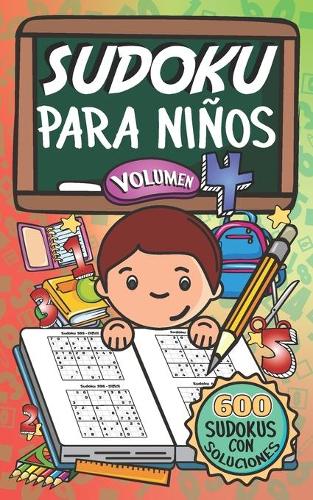Sudoku Para Niños - Volúmen 4