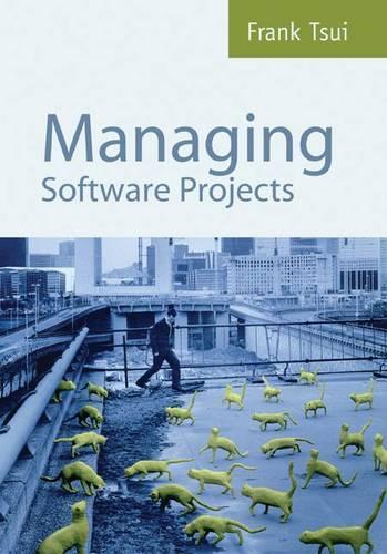 Managing Software Projects