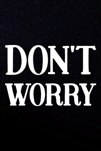 Don't Worry
