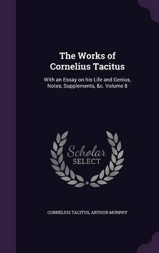 The Works of Cornelius Tacitus