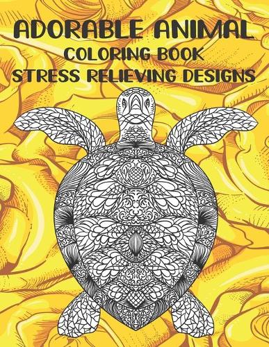 Adorable Animal Coloring Book - Stress Relieving Designs