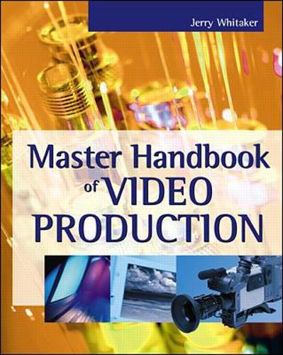 MASTER HANDBOOK OF VIDEO PRODUCTION