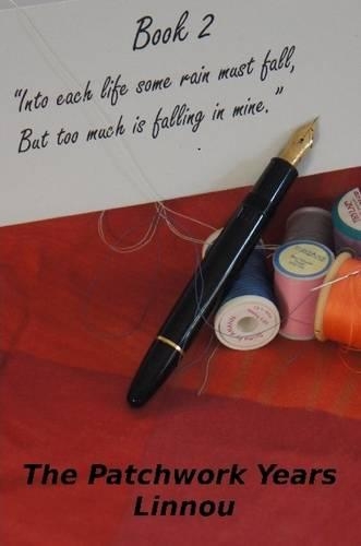 The Patchwork Years - Book Two