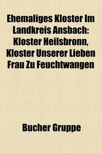 Ehemaliges Kloster Im Landkreis Ansbach