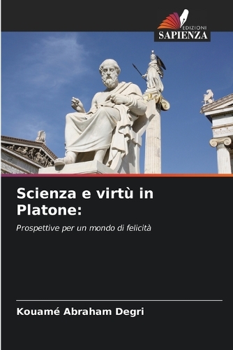 Scienza e virtù in Platone