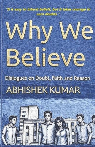 Why We Believe