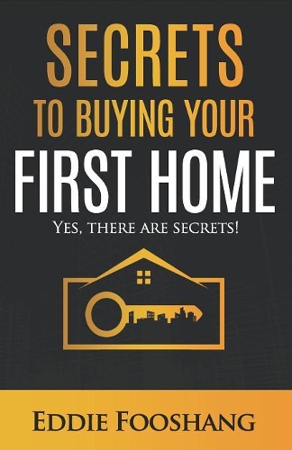 Secrets to Buying Your First Home