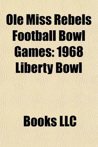 OLE Miss Rebels Football Bowl Games