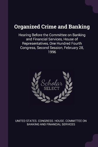 Organized Crime and Banking