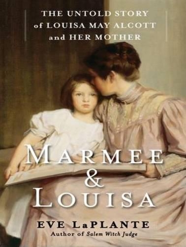 Marmee and Louisa