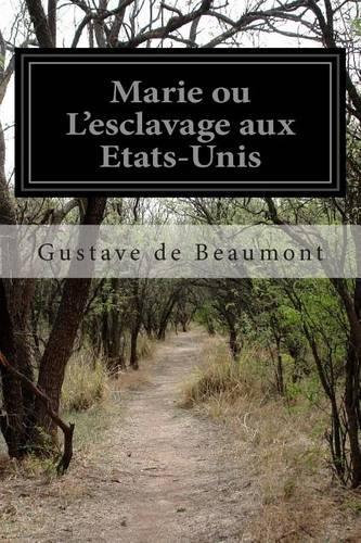 Marie ou L'esclavage aux Etats-Unis