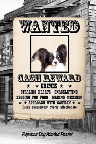 Papillons Dog Wanted Poster