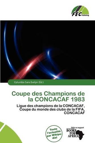 Coupe Des Champions de La Concacaf 1983