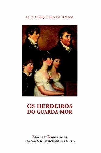 Os Herdeiros do Guarda-Mor