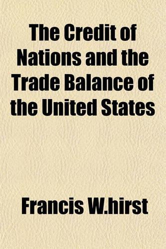 The Credit of Nations and the Trade Balance of the United States