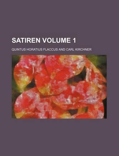 Satiren Volume 1