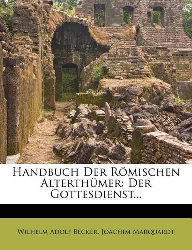 Handbuch Der Romischen Alterthumer
