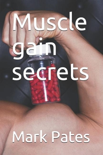 Muscle Gain Secrets