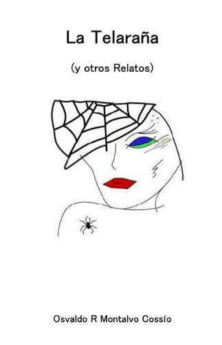 La Telaraña (y otros Relatos)