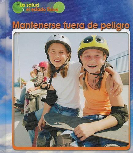 Mantenerse Fuera de Peligro