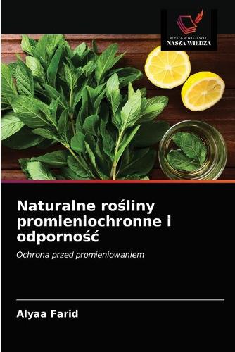 Naturalne rośliny promieniochronne i odpornośc