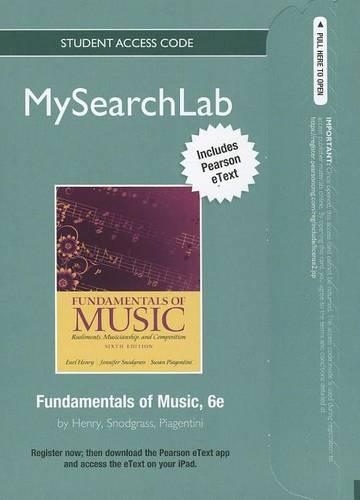 MySearchLab with Pearson eText -- Standalone Access Card -- for Fundamentals of Music