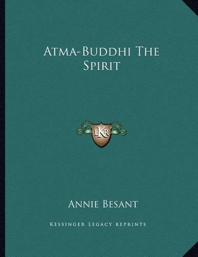 Atma-Buddhi the Spirit