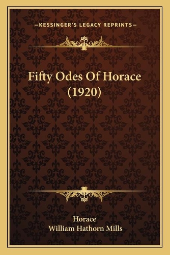 Fifty Odes Of Horace (1920)