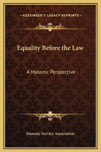 Equality Before the Law: A Masonic Perspective(English)