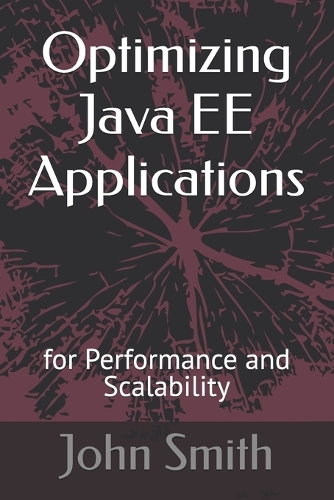 Optimizing Java EE Applications