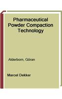 Pharmaceutical Powder Compaction Technology