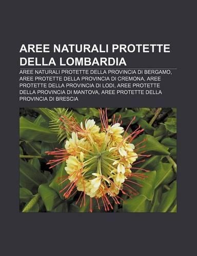 Aree Naturali Protette Della Lombardia