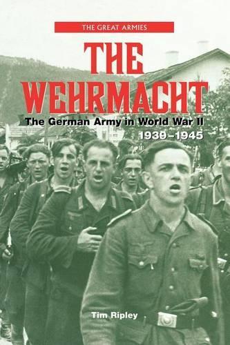 Wehrmacht, The: The German Army in World War II, 1939-1945