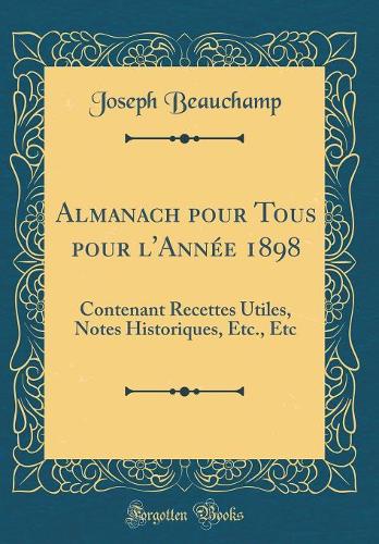 Almanach Pour Tous Pour l'Année 1898