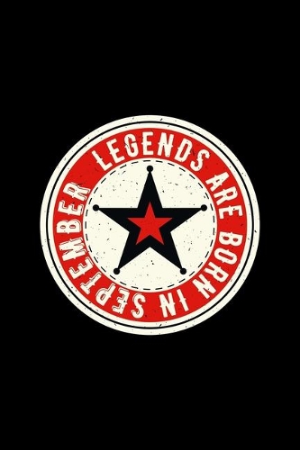 Legends Are Born In September