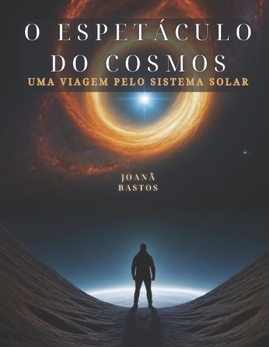 O Espetáculo do Cosmos