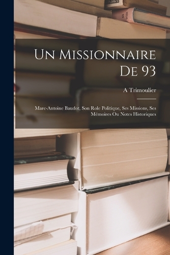 Un Missionnaire De 93