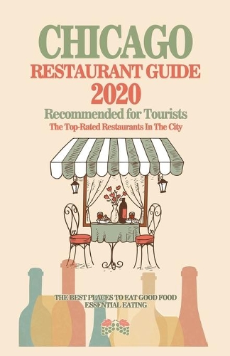 Chicago Restaurant Guide 2020