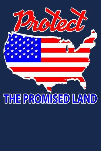 Protect the Promised Land
