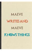 Maeve Writes And Maeve Knows Things