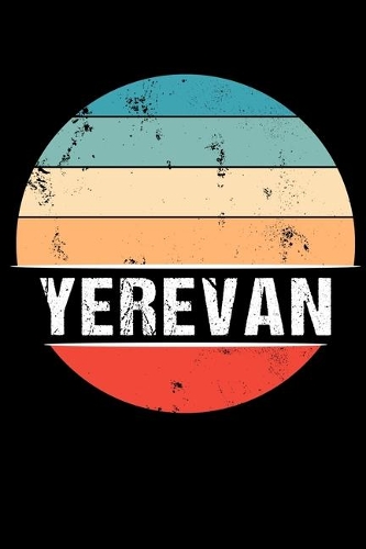 Yerevan: 100 Pages 6 'x 9' - College Ruled Paper Journal Manuscript - Planner - Scratchbook - Diary