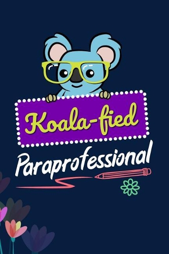 Koalafied Paraprofessional