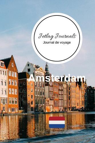 Jetlag Journals - Journal de voyage Amsterdam