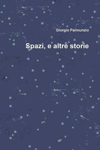 Spazi, e altre storie