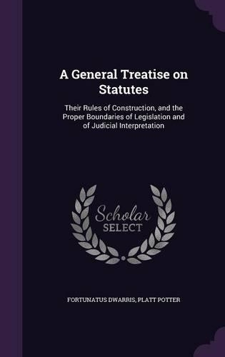 A General Treatise on Statutes