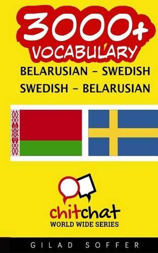 3000+ Belarusian - Swedish Swedish - Belarusian Vocabulary