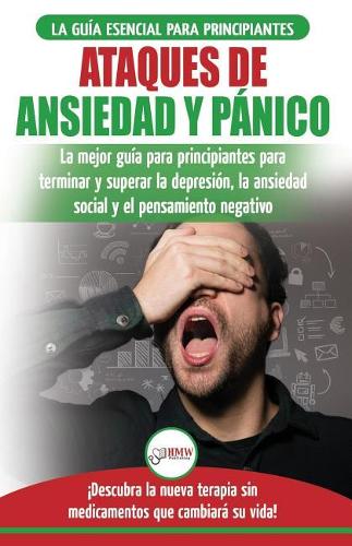 Ataques de Ansiedad y Pánico