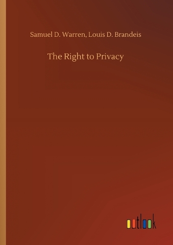 The Right to Privacy